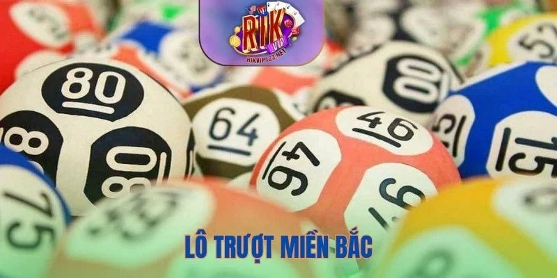 lo-truot-mien-bac